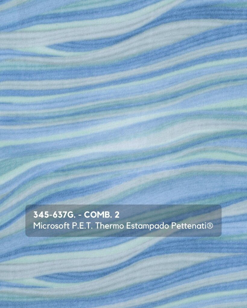 345-637G. - COMB. 2 Microsoft P.E.T. Thermo Estampado Pettenati®